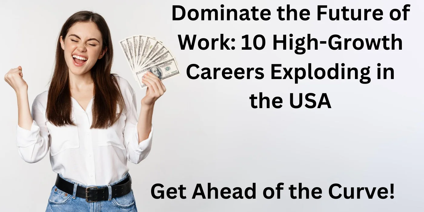 Top 10 Careers of the Future in the USA